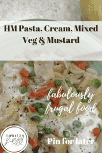 HM pasta, cream, mixed veg & mustard