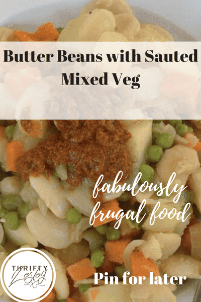 Pinterest image for Butter Beans with Sauted Mixed Veg