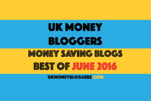 UK money bloggers. Posts for June 2016