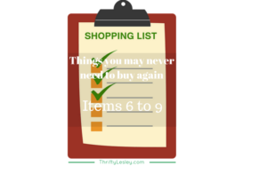 Things You May Never Need To Buy Again. Items 6-9