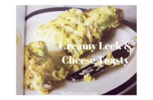 Creamy leek and cheese toasty