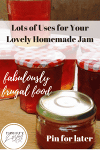 Homemade Jam Uses