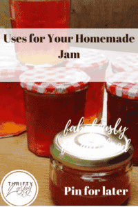 uses for your home made jam