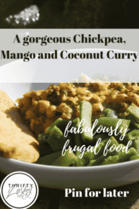 A gorgeous Chickpea, Mango and Coconut Curry